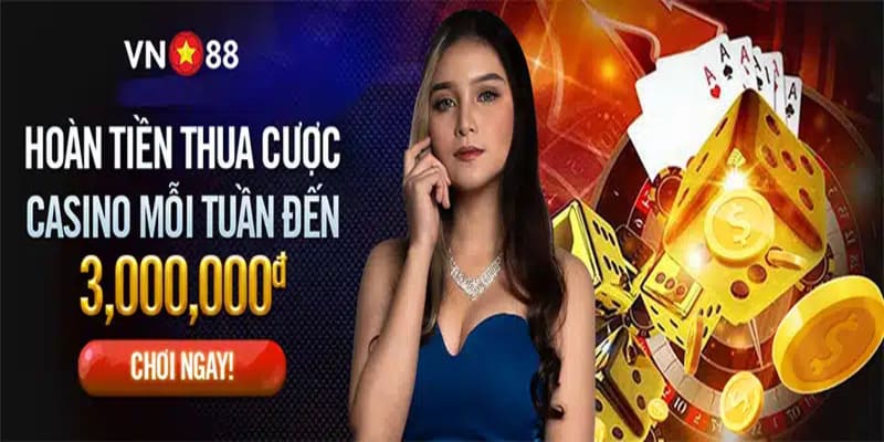 Chương trình hoàn tiền cược cực hấp dẫn lên tới 3 triệu đồng